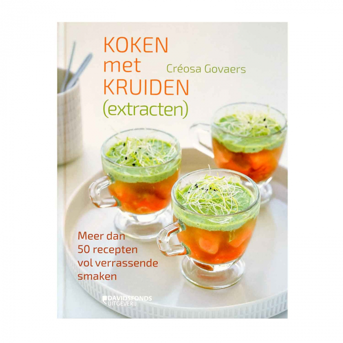 Koken met kruiden (extracten) door Créosa Govaers